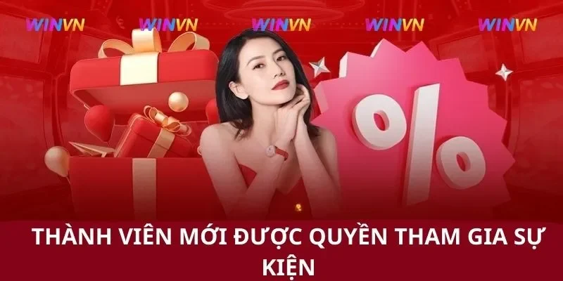 Thành viên mới được quyền tham gia sự kiện
